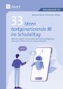 Michael Busch: 33 Ideen textgenerierende KI im Schulalltag, Buch