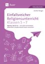 Anette Töniges: Einfallsreicher Religionsunterricht Klassen 5-7, Buch