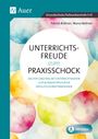 Marco Bettner: Unterrichtsfreude statt Praxisschock, Buch,Div.