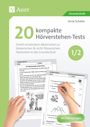 Anne Scheller: 20 kompakte Hörverstehen-Tests für Klasse 1/2, Buch,Div.