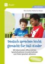 Nina Kostka: Deutsch sprechen leicht gemacht für DaZ-Kinder, Buch