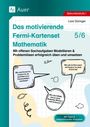 Titel: Das motivierende Fermi-Kartenset Mathematik 5/6. Fragen wie: „Wie viele Postkarten brauchst du...?" Ornamentik und Logo.