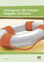 Uta Livonius: Intelligente LRS-Schüler - Ratgeber für Eltern, Buch