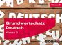 Lilo Gührs: Grundwortschatz Deutsch Klasse 3, Div.