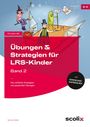 Bettina Rinderle: Übungen & Strategien für LRS-Kinder - Band 2, Buch,Div.