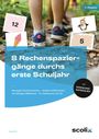Singa Bach: 8 Rechenspaziergänge durchs erste Schuljahr, Buch,Div.