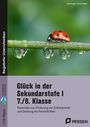 Marc Englert: Glück in der Sekundarstufe I - 7./8. Klasse, Buch,Div.