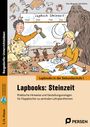 Kevin Bingsohn: Lapbooks: Steinzeit, Buch,Div.