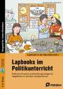 Christine Schröder: Lapbooks im Politikunterricht - 5./6. Klasse, Buch,Div.