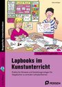 Diana Gerlinger: Lapbooks im Kunstunterricht - 5./6. Klasse, Buch,Div.