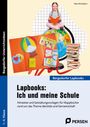 Klara Kirschbaum: Lapbooks: Ich und meine Schule, Buch