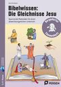 Klara Kirschbaum: Bibelwissen: Die Gleichnisse Jesu, Buch,Div.