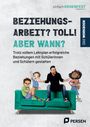 Raphael Kirsch: Beziehungsarbeit? Toll! Aber wann? - das Workbook, Buch