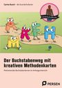 Carina Busch: Der Buchstabenweg mit kreativen Methodenkarten, SPL