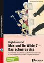 Julia Rosendahl: Begleitmat.: Max und die wilde 7- Das schwarze Ass, Buch,Div.