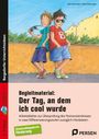 Julia Rosendahl: Begleitmaterial: Der Tag, an dem ich cool wurde, Buch,Div.