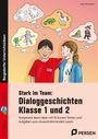 Text: "Stark im Team: Dialoggeschichten Klasse 1 und 2." Zwei Kinder denken an bunte Fantasiewelten mit Geistern, Einhörnern und mehr.