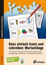 K. Erdmann: Ganz einfach lesen und schreiben: Wortanfänge, Buch