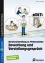 Wendy J. Schnabel: Bewerbung und Vorstellungsgespräch, Buch,Div.