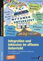 Katrin Achterberg-Scherm: Integration und Inklusion im offenen Unterricht, Buch