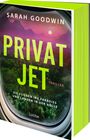 "Sarah Goodwin: Privatjet. Sie fliegen ins Paradies und landen in der Hölle. Grüner Buchrücken, Fensterblick auf Dschungel."