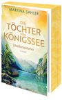 Buchcover: "Die Töchter vom Königssee – Libellensommer". Autorin: Martina Sahler. Malerische Alpenlandschaft mit See.
