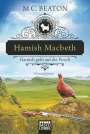 M. C. Beaton: Hamish Macbeth geht auf die Pirsch, Buch
