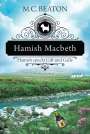 M. C. Beaton: Hamish Macbeth spuckt Gift und Galle, Buch