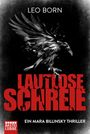 Leo Born: Lautlose Schreie, Buch