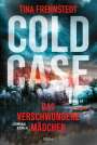 Tina Frennstedt: Cold Case - Das verschwundene Mädchen, Buch