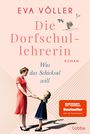 Eva Völler: Die Dorfschullehrerin, Buch