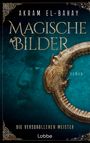 Akram El-Bahay: Magische Bilder, Buch