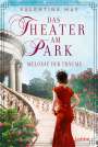 Valentina May: Das Theater am Park - Melodie der Träume, Buch