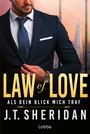 J. T. Sheridan: Law of Love - Als dein Blick mich traf, Buch