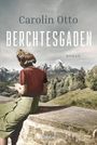 Carolin Otto: Berchtesgaden, Buch