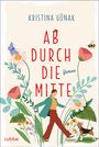 Kristina Günak: Ab durch die Mitte, Buch