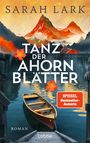 Sarah Lark: Tanz der Ahornblätter, Buch