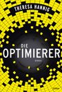 Theresa Hannig: Die Optimierer, Buch