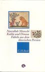 Nasrollah Monschi: Kalila und Dimna, Buch