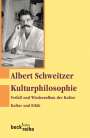 Albert Schweitzer: Kulturphilosophie 1, Buch