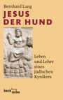 Bernhard Lang: Jesus der Hund, Buch