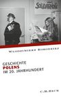 Wlodzimierz Borodziej: Geschichte Polens im 20. Jahrhundert, Buch