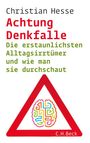 Christian Hesse: Hesse, C: Achtung Denkfalle!, Buch