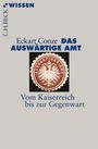 Eckart Conze: Das Auswärtige Amt, Buch