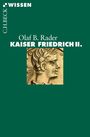 Olaf B. Rader: Kaiser Friedrich II., Buch