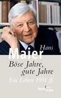 Hans Maier: Böse Jahre, gute Jahre, Buch