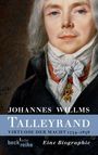 Johannes Willms: Talleyrand, Buch