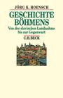 Jörg K. Hoensch: Geschichte Böhmens, Buch