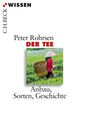 Peter Rohrsen: Der Tee, Buch