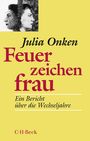 Julia Onken: Feuerzeichenfrau, Buch